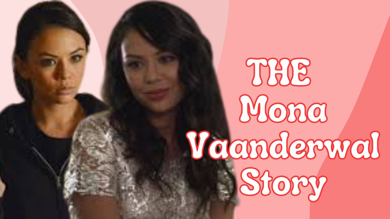 The Mona Vaanderwal Story